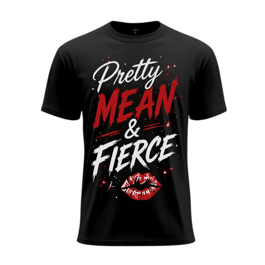 2026 PRETTY MEAN & FIERCE - BLACK