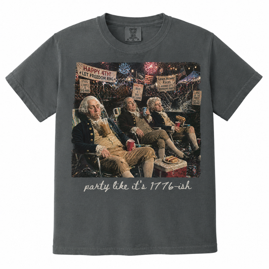 2026 PARTY LIKE ITS 1776ISH | TEE