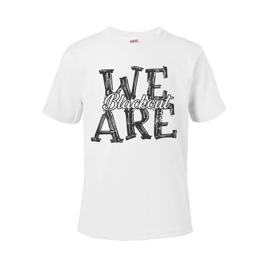 2025 WE ARE BLACKOUT NAMES - WHITE