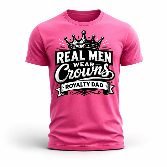2026 ROYALTY DAD- NEON PINK | TEE ADULT