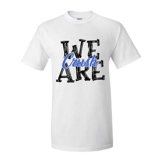 2025 WE ARE CRUSH NAMES - WHITE