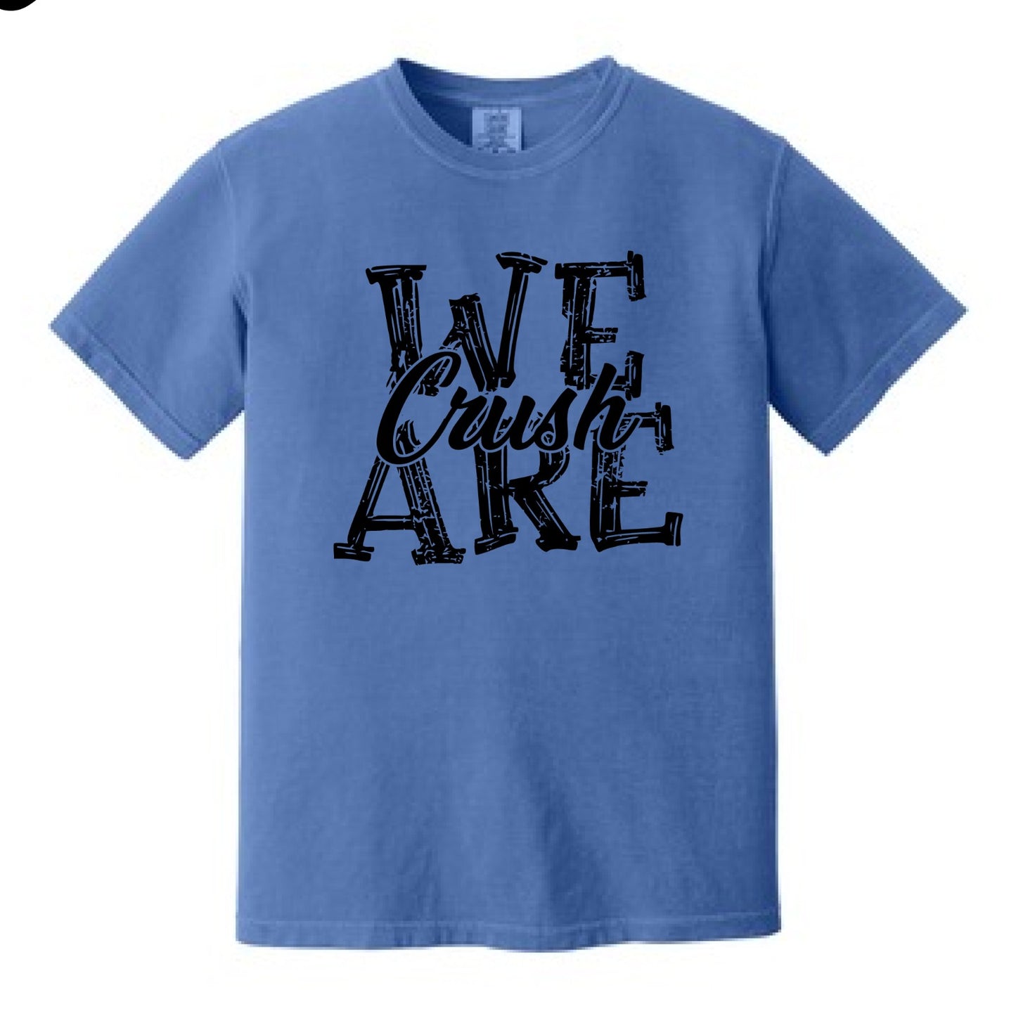 2025 WE ARE CRUSH - BLUE | TEE