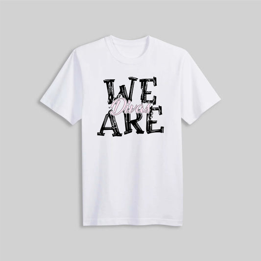 2026 WE ARE DIVAS - WHITE | TEE